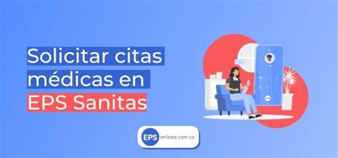 Cómo Pedir Citas Médicas en Sanitas EPS [ 2024 ]